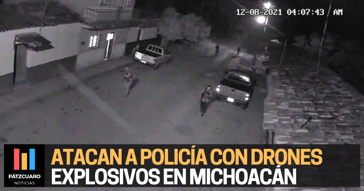 VIDEO Atacan a policías con DRONES en Michoacán