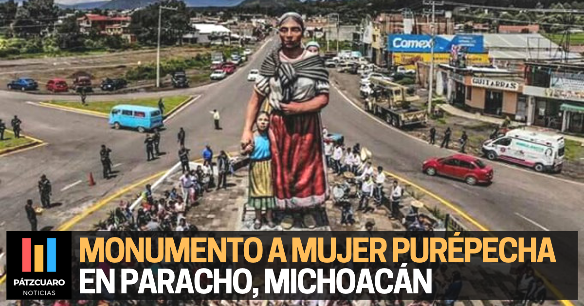 Monumento a la Mujer Purépecha en Paracho, Michoacán