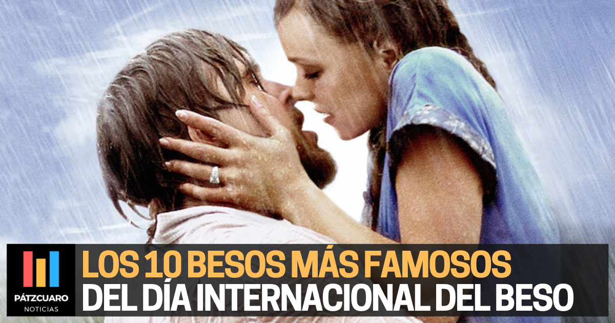 Día Internacional del Beso ¡Los 10 besos MÁS FAMOSOS!