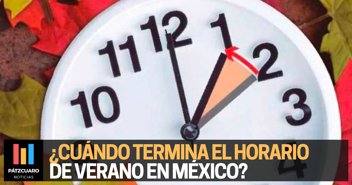 ¿Cuándo TERMINA el HORARIO DE VERANO 2020?