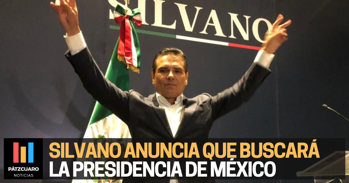Silvano Aureoles buscará la Presidencia de México