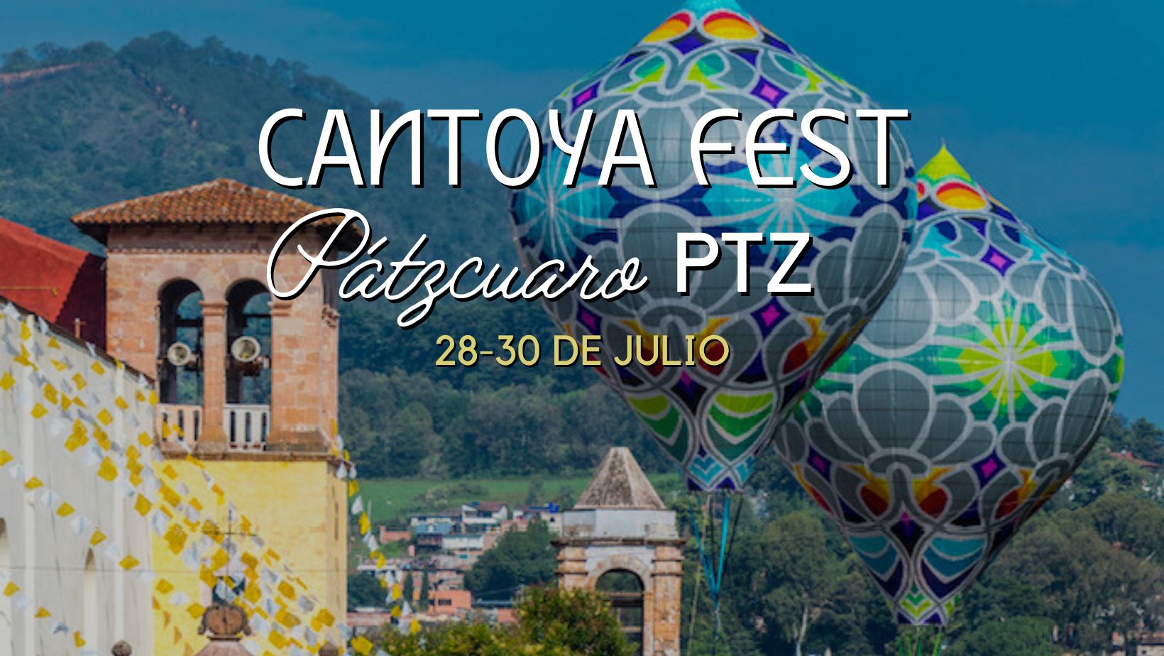 Cantoya Fest Pátzcuaro 2023